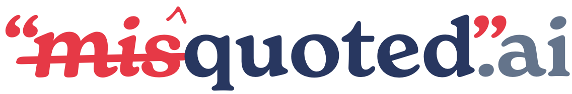 misquoted.ai